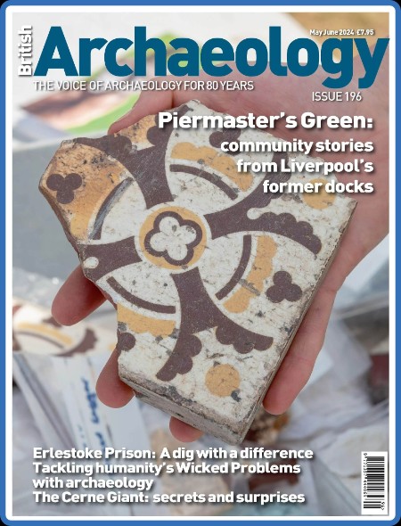 British Archaeology - May-June 2024