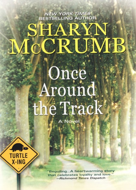 Once Around the Track by Sharyn McCrumb