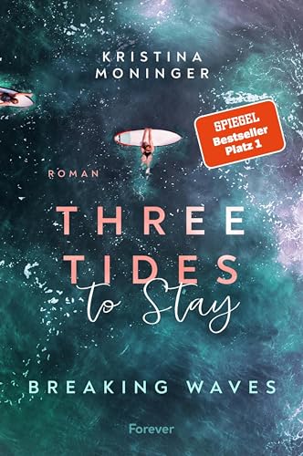 Cover: Moninger, Kristina - Breaking Waves 3 - Three Tides to Stay