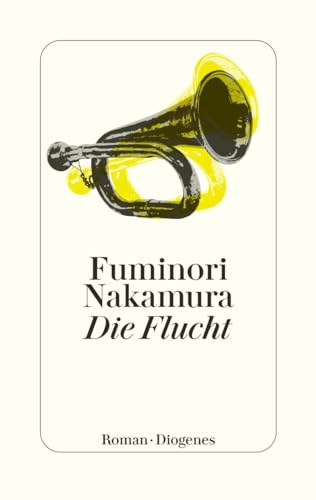 Cover: Nakamura, Fuminori - Die Flucht