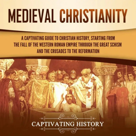 Captivating History - Medieval Christianity  D0406dee67e3661da21ecfd287e26564