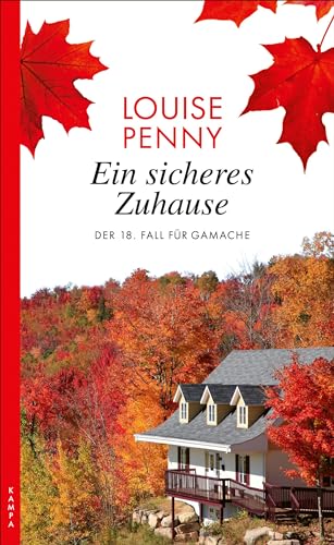 Cover: Penny, Louise - Ein Fall für Gamache 18 - Ein sicheres Zuhause