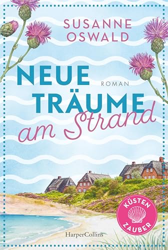 Cover: Oswald, Susanne - Küstenzauber 1 - Neü Träume am Strand