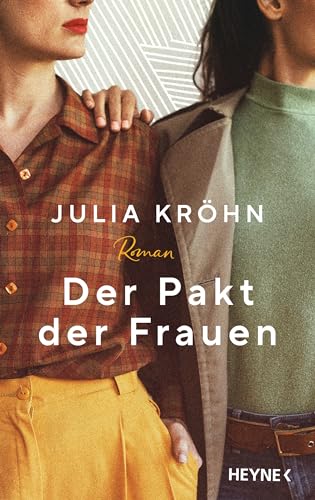 Cover: Kröhn, Julia - Der Pakt der Frauen