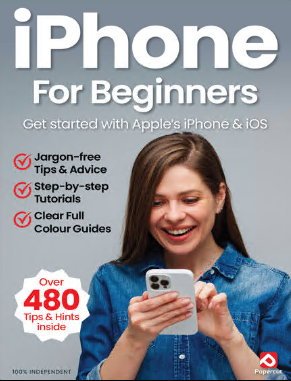 iPhone For Beginners - 18th Edition, 2024