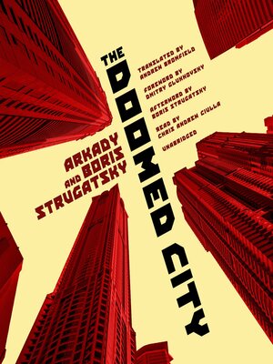 The Doomed City - Arkady Strugatsky, Boris Strugatsky