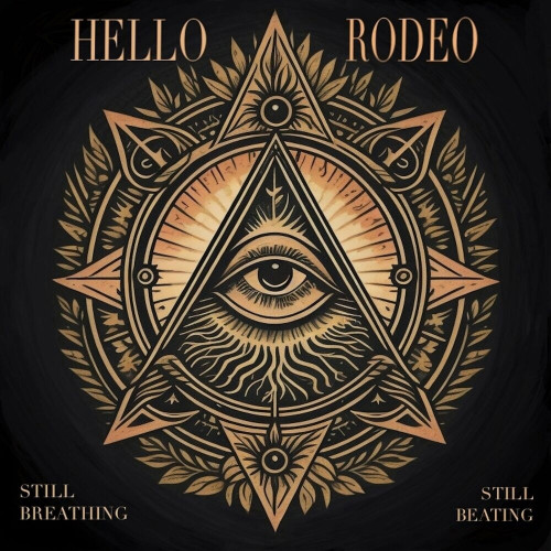Hello Rodeo - Still Breathing, Still Beating [EP] (2024)