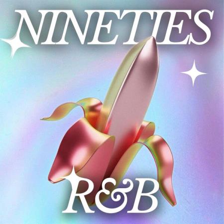 Nineties R&B (2024)