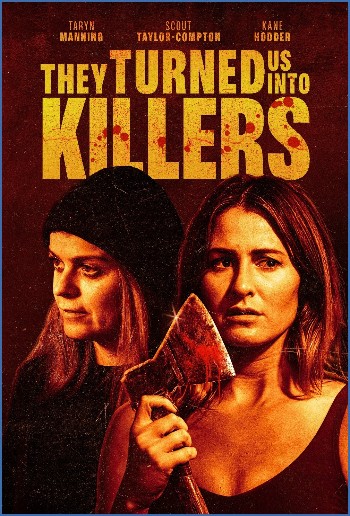 They Turned Us Into Killers 2024 1080p WEB-DL DD+5 1 H264-BobDobbs