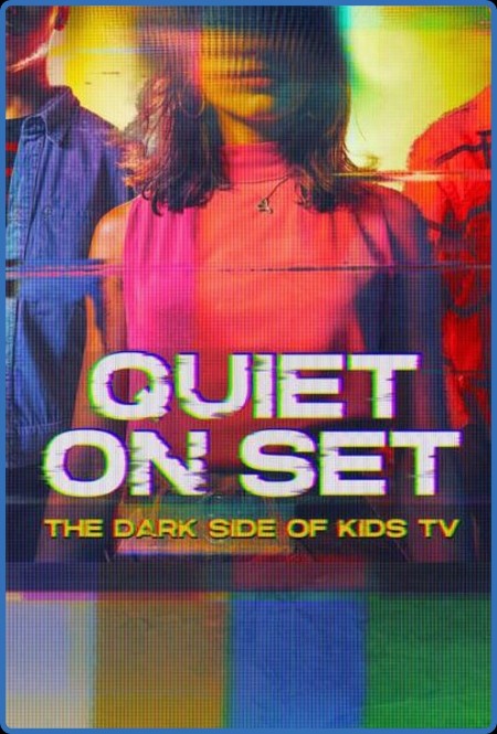 Quiet on Set The Dark Side of Kids TV S01E05 Breaking The Silence 720p AMZN WEB-DL...