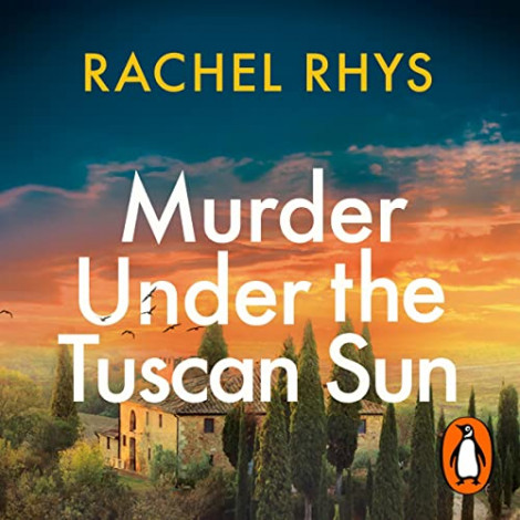 Rachel Rhys - Murder Under the Tuscan Sun