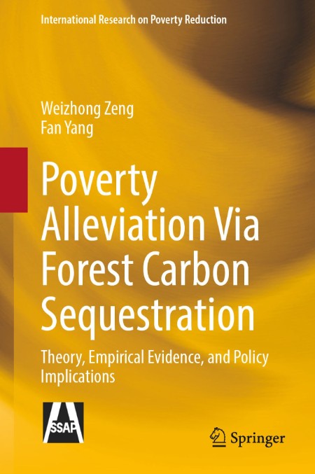 Poverty Alleviation Via Forest Carbon Sequestration by Weizhong Zeng F53b26e09462d58e1e58ea8d5dd6fc68