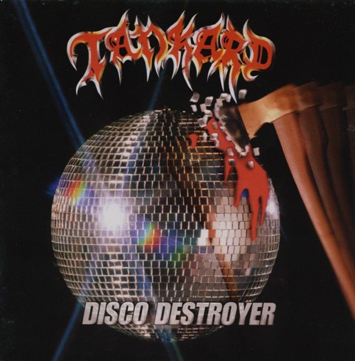 Tankard - Disco Destroyer 1998 [Reissue 2007] (Lossless)