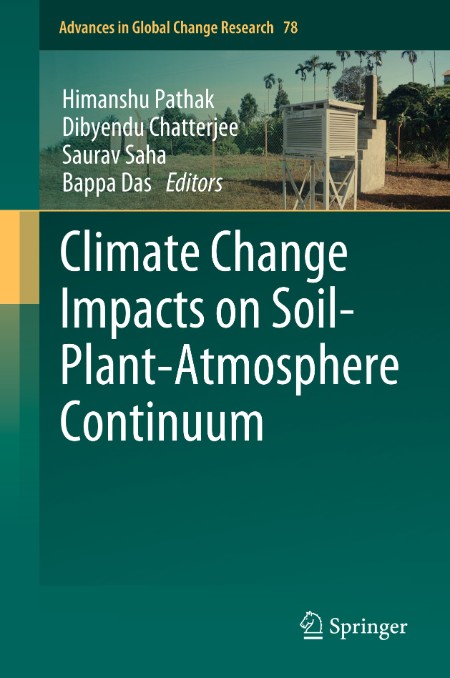 Climate Change Impacts on Soil-Plant-Atmosphere Continuum by Himanshu Pathak Fe700ebcbac8e1011ddf61dca7bc1abb