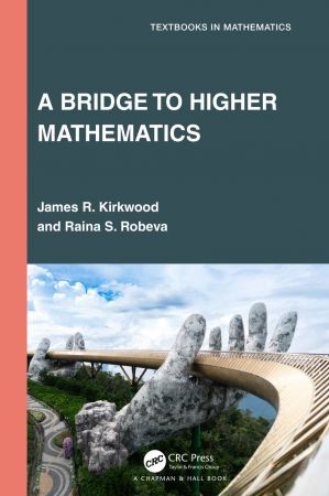 A Bridge to Higher Mathematics, 1st Edition