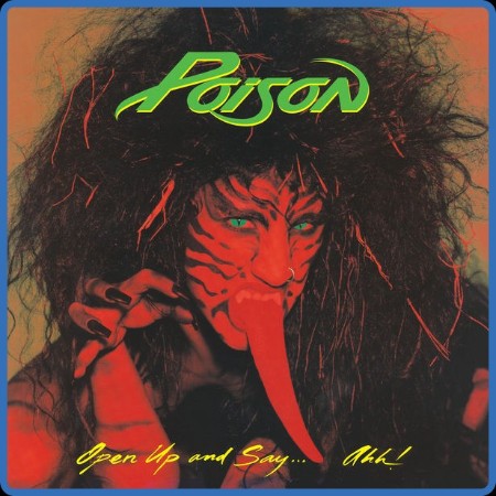 Poison - Open Up And Say . . . Ahh! (1988)