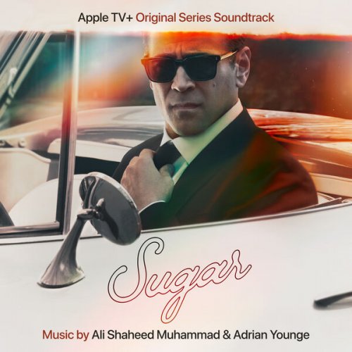 Ali Shaheed Muhammad & Adrian Younge – Sugar: Season 1 ( Original Series Soundtrack) (2024)