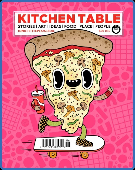 Kitchen Table - Issue 6 - 8 April 2024