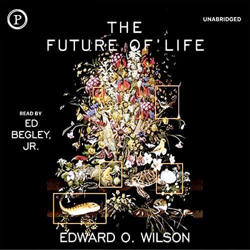 The Future of Life [Audiobook] (2024)