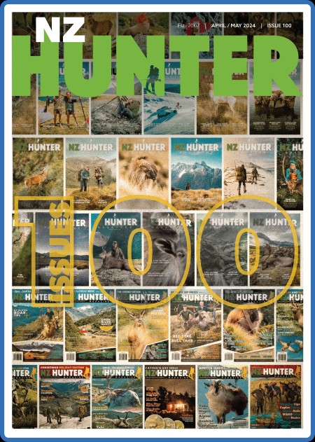 NZ Hunter - Issue 100 - April-May 2024