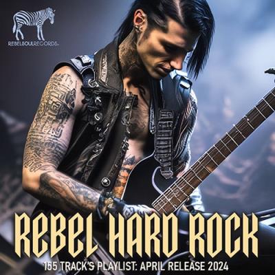 VA - Rebel Hard Rock (2024) (MP3)