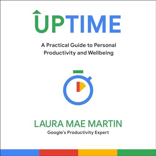 Uptime A Practical Guide to Personal Productivity and Wellbeing [Audiobook]