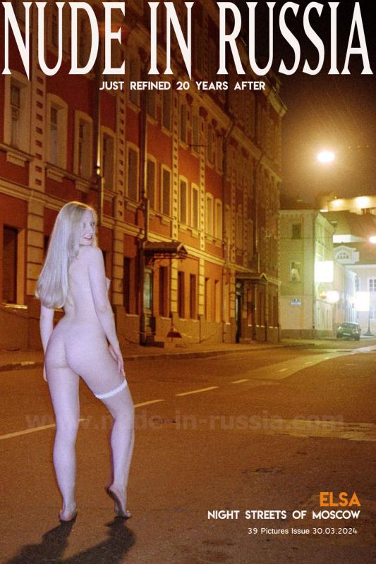 [Nude-in-russia.com] 2024-03-30 Elsa - Just Refined 20 Years After - Night streets of Moscow [Exhibitionism, Posing, Solo, Teen] [2700*1800, 40 фото]