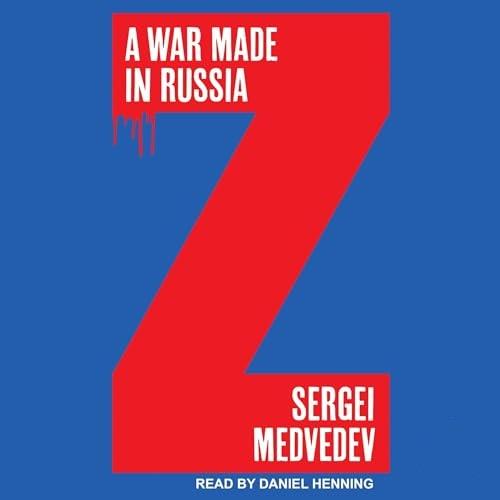 A War Made in Russia [Audiobook]