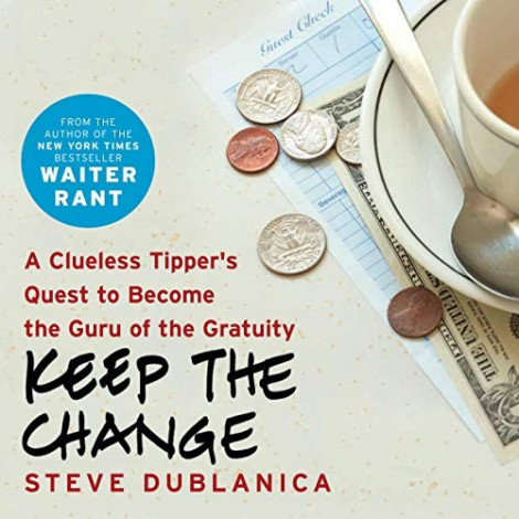 Steve Dublanica - (2010) - Keep the Change (Business)