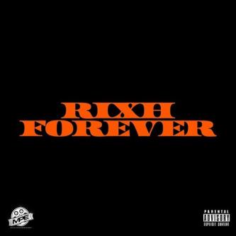 Rixh Forever - Rixh Forever 2024 964cdc420208ca342b8dee0fa177aa2a