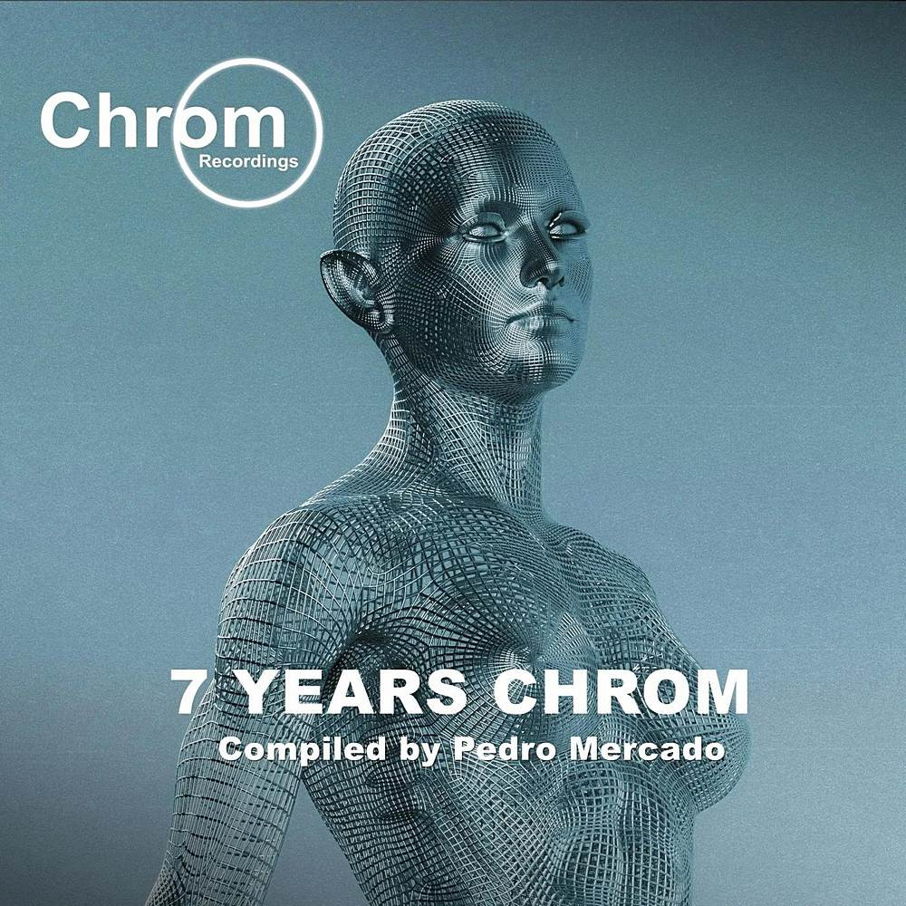 7 Years CHROM (2024)