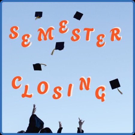 VA - Semester Closing 2024