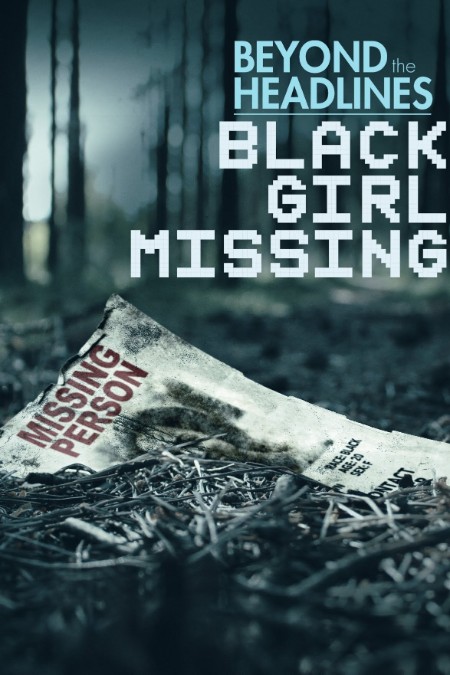 Beyond The Headlines Black Girl Missing (2023) 1080p WEB H264-CBFM