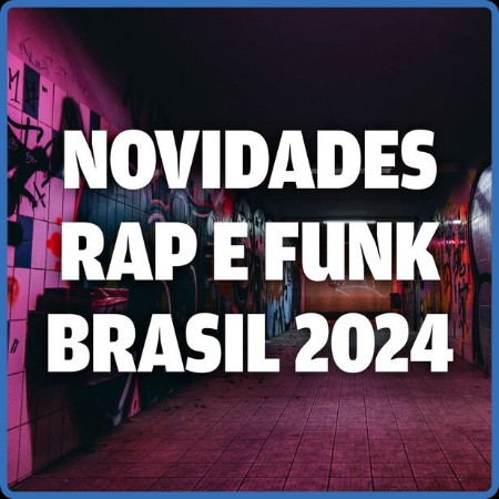 VA - Novidades Rap e Funk Brasil (2024) 2024