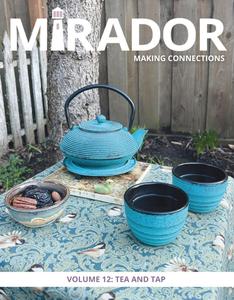Mirador Magazine – Volume 12 Tea and Tap – 28 March 2024