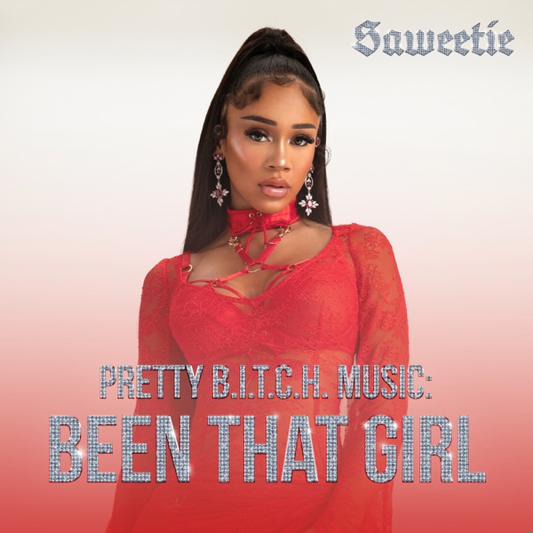 Saweetie - Pretty B.I.T.C.H. Music: Been That Girl - EP (2020)T12:00:00Z