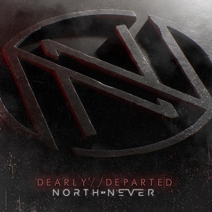 North of Never - Dearly Departed (2024)