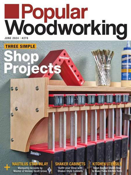 Popular Woodworking №278 (June 2024)