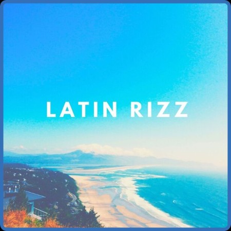 VA - Latin Rizz 2024