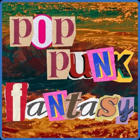 VA - Pop Punk fantasy 2024