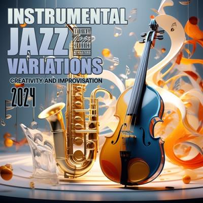 VA - Instrumental Jazz Variations (2024) (MP3)