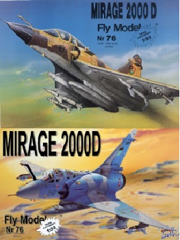- Dassault-Breguet Mirage 2000 D (Fly Model 076)