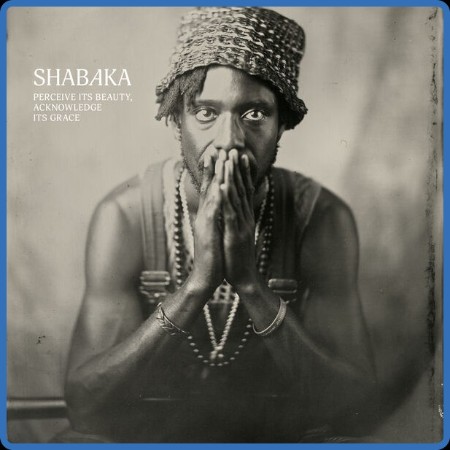 Shaba - Perceive Its Beauty, Acknowledge Its Grace (2024)