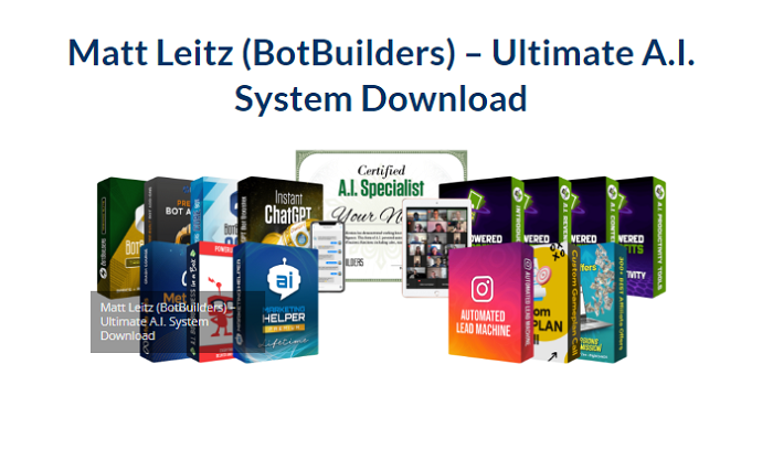 Matt Leitz (BotBuilders) – Ultimate A.I. System Download 2024