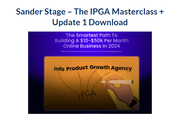 Sander Stage – The IPGA Masterclass + Update 1 Download 2024