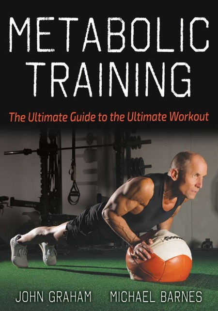 Metabolic Training by John Graham 69583b935c38fd43358fcfc7f6d2a5fe