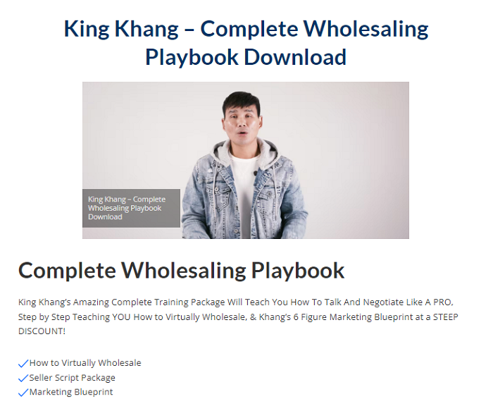 King Khang – Complete Wholesaling Playbook Download 2024