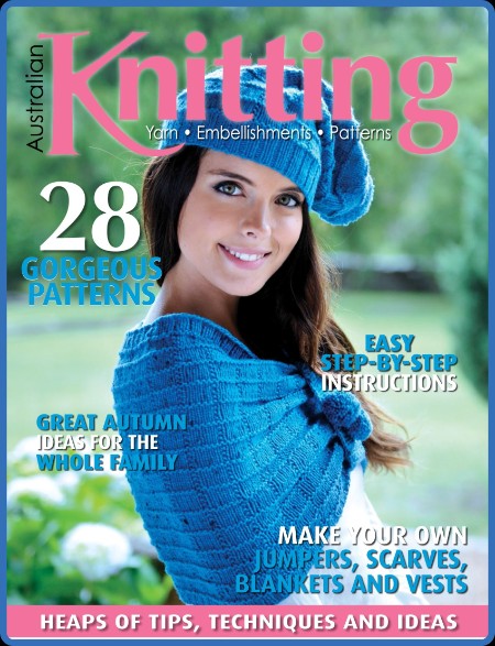 Australian Knitting - Volume 16 Issue 1 - 12 April 2024
