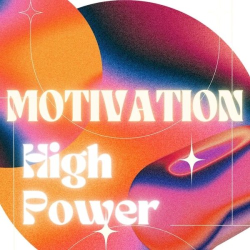 Motivation  High Power (2024)