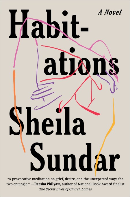 Habitations by Sheila Sundar Cbddbadc14953c35a38b22a8a8b164d3